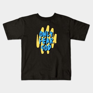 Only Fear God | Christian Kids T-Shirt